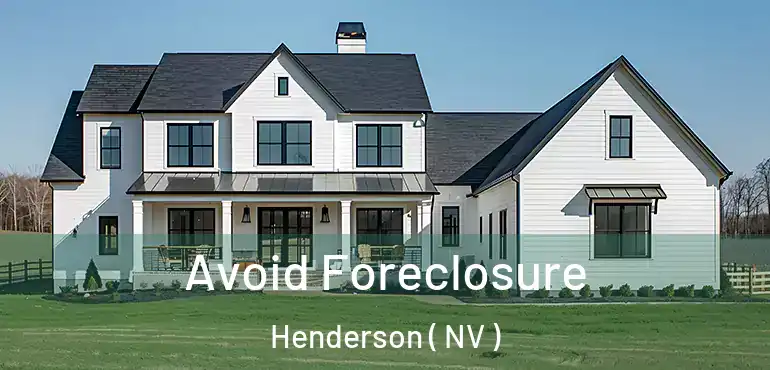  Avoid Foreclosure Henderson ( NV )