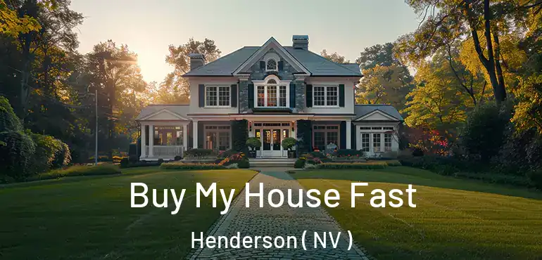  Buy My House Fast Henderson ( NV )