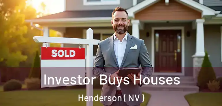  Investor Buys Houses Henderson ( NV )