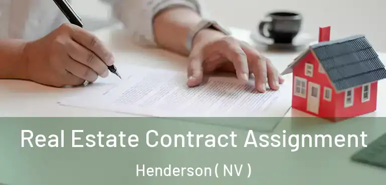  Real Estate Contract Assignment Henderson ( NV )