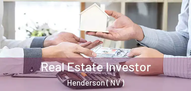 Real Estate Investor Henderson ( NV )