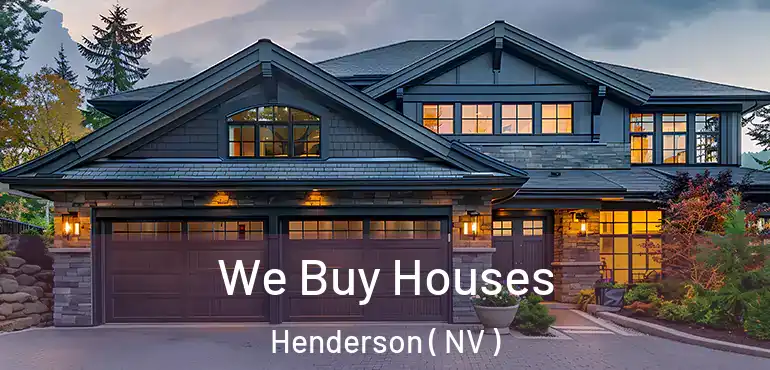  We Buy Houses Henderson ( NV )